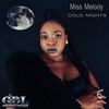 Cold Nights - Miss Melody