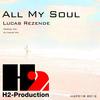 All My Soul (DJ Hakuei Remix) - Lucas Rezende