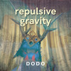 repulsive gravity - Dodo