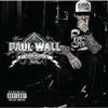 Imma Get It (Feat. Bun B, Kid Sister) - Paul Wall