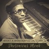 Locomotive - Thelonious Monk