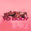 Yo Body (Explicit) - Ez Goin&Lizzy Page