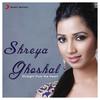 Sollitaley Ava Kaadhala - Shreya Ghoshal