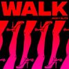 Walk - Nicky Blitz