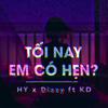 Tối nay em có hẹn - Vương Cây