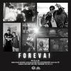 Foreva! (Explicit) - Kalibre Spiga