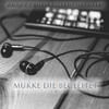 Mukke die Begleitet (Explicit) - Kanji NN&Crisko&Habbo Oakheart
