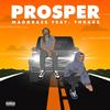 MADDRASS PROSPER (feat. THRAXX) - Maddrass&Thraxx