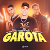 Garota - Caverinha&MC Novinho da Praça&Mc Romântico&Mc Chael