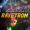 Ravetrom 2 (Explicit) - DJ Faveliano&DJ TOM BEAT V8