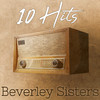 When the Boys Talk About the Girls (Remastered 2014) - Beverley Sisters