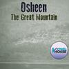 The Great Mountain - Osheen