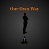 Our Own Way (Explicit) - Absent