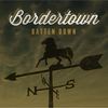 Come With Me - Bordertown