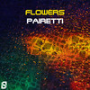 Flowers (Original Mix) - PAIRETTI