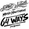 64 Ways (Original Mix) - Detroit Swindle&Mayer Hawthorne