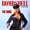 The Burg - Bomb$hell&Jay Rox
