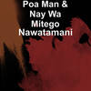 Nawatamani - Poa Man&Nay Wa Mitego