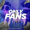 Only Fans RKT (Remix) - Dj Roman&Facu Vazquez