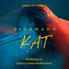 KAT (Explicit) - Bigg Mann