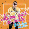 Miami Está de Party - El Padrino Del Genero