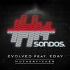 Mutherf*cker (67 Dub Mix) - Evolved&Eday
