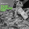 The Come Up - Moxxi