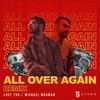 All Over Again (Remix) - LOST YOU&Michael Moawad