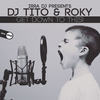 Get Down To This! (Original Mix) - Dj Tito&Roky