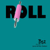 Roll - B52&Jumo&Don Gialiani