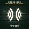 Let There Be The Music (Original Mix) - Sacchi&Fabe DJ