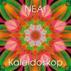 Kaleidoskop - Nea!