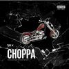 Choppa (Explicit) - Tre k