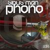 Phono (Original Mix) - Sinus Man