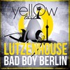 Bad Boy Berlin - Lutzenhouse