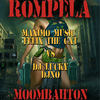 Rompela (Moombahton Mix) - Maximo Music &Felix The Cat&DJ Lucky&DjNo