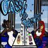 Classy & Ratchet(feat. Franktha3rd & $BEEZY) (Explicit) - Young Ross&Franktha3rd&$BEEZY