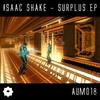 Surplus (Original Mix) - Isaac Shake