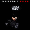 Electronic Dream - Araabmuzik