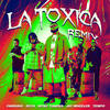 La Tóxica (Remix) - Farruko&Sech&Myke Towers&Jay Wheeler&Tempo