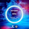 Break the Silence - Jerome&KYANU
