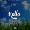 Hello (feat. Sagy & Asake) (Explicit) - Afrowurld&Sagy&Asake