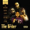 The Order (Explicit) - Hijinks&Vice Souletric&Che Noir&G. Huff