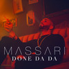 Done Da Da - Massari