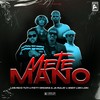 Mete Mano(feat. Andy Loki) (Explicit) - Atrevido Fivestar&Ja Rulay&Fixty Ordara&Los Rico Tuti&Andy Loki