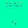 Don't Wanna (Original Mix) - Soulight