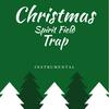 Christmas Spirit Field Trap (Instrumental) - King of Accra