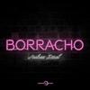 Borracho - Andrew Peret