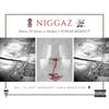 Niggaz (Explicit) - Mara Di'Jesus&ND Midas