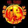 Don't Say Shit(feat. Tone Sxvxge & Vincithe1) (Explicit) - Mel Sxvxge&Tone Sxvxge&Vincithe1